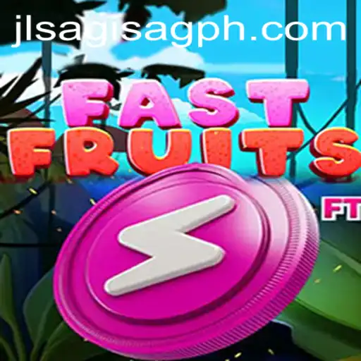 FastFruits: The Fresh and Exciting Gaming Experience from SagisagPH